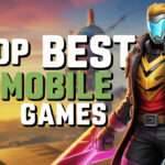 5 Best Mobile Games to Play in 2025