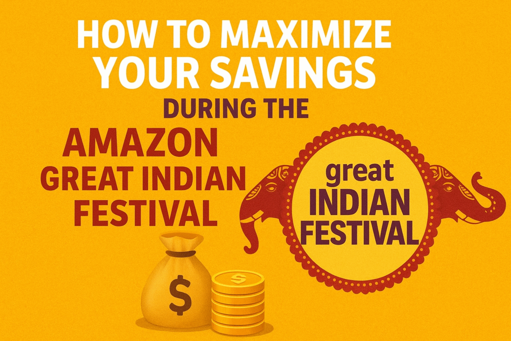 Amazon Great Indian Festival 2025