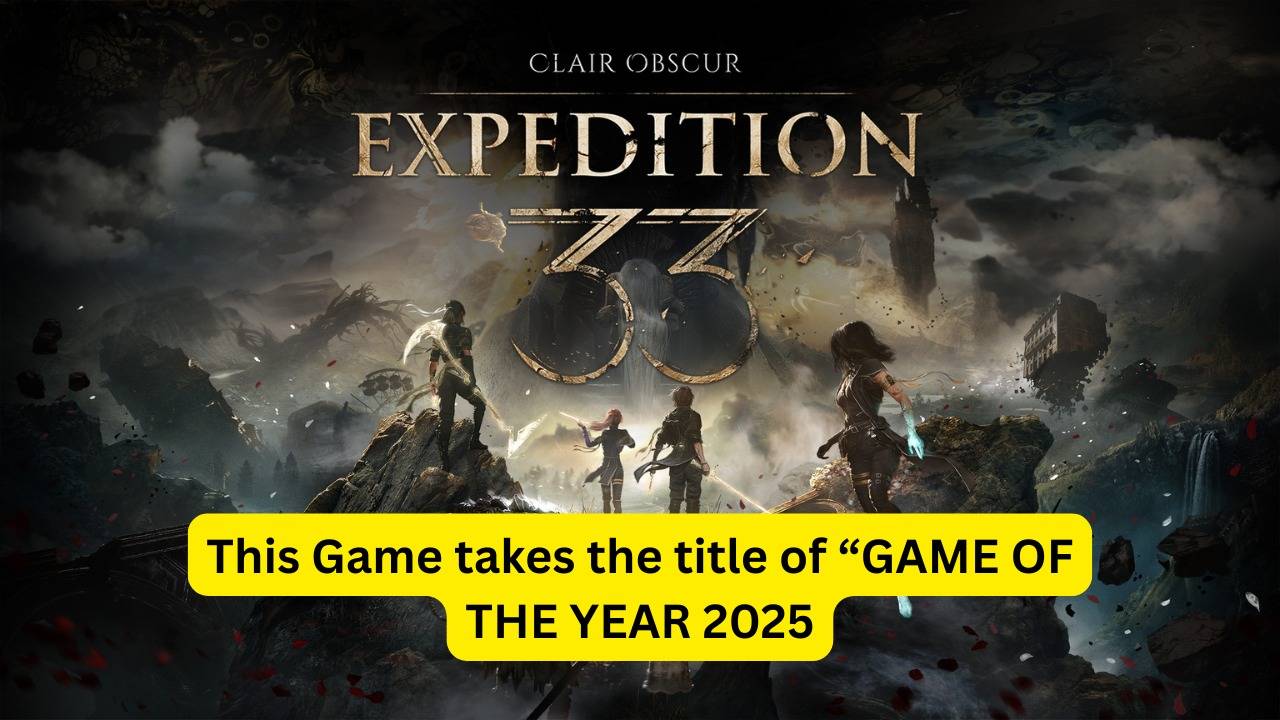 Clair Obscur: Expedition 33 wins Game of the Year 2025
